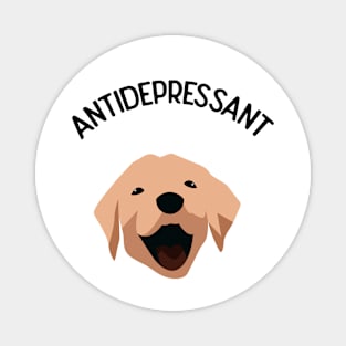 Dogs are natural antidepressants Magnet